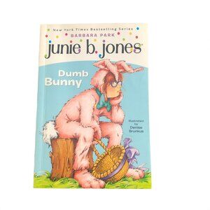 Junie b. jones- Dumb Bunny- Barbara Park